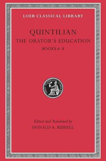 Orators Education Volume Iii Books 68 By Quintilian,