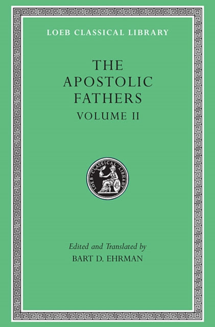 Apostolic Fathers Volume 2 By Ehrman
