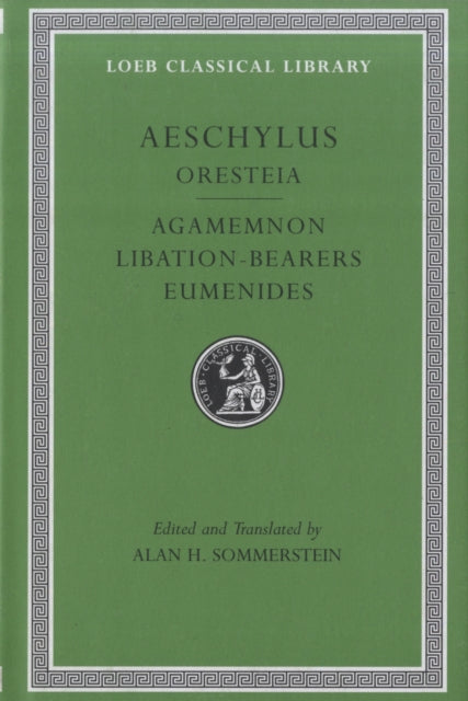 Aeschylus Ii The Oresteia Agamemnon.
