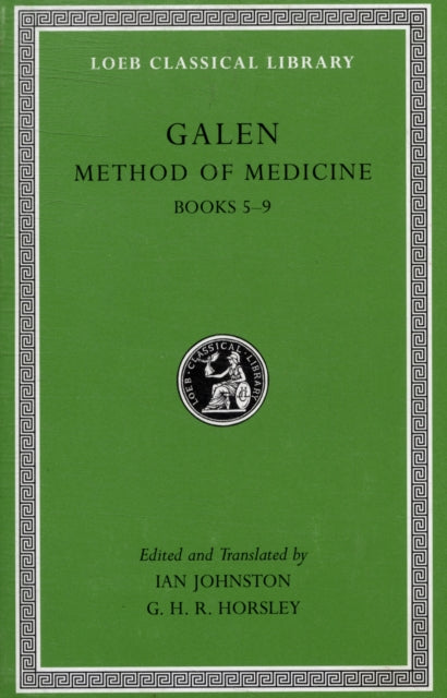 Method Of Medicine Volume Ii By Galen,