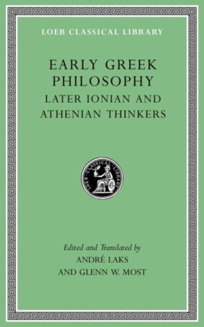 Early Greek Philosophy Volume Iii