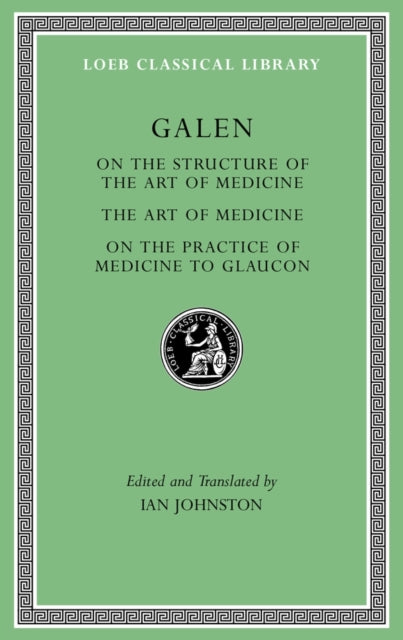 On The Structure Of The Art Of Medicine By Galen