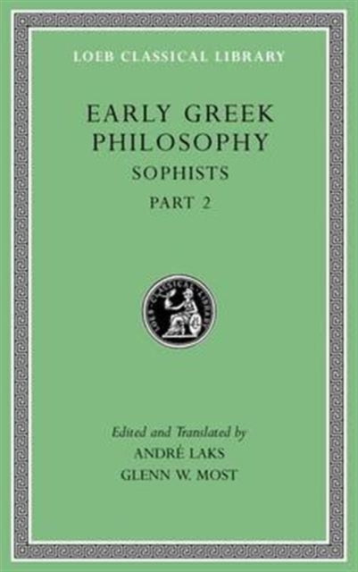 Early Greek Philosophy Volume Ix