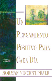 Un Pensamiento Positiva Para Cada Dia (p