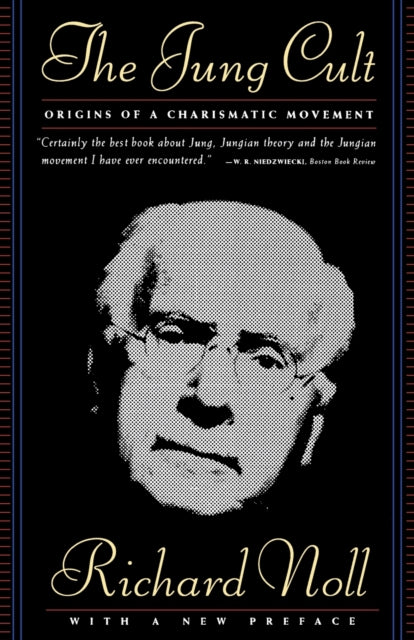 Jung Cult: The Origins Of A Charismatic