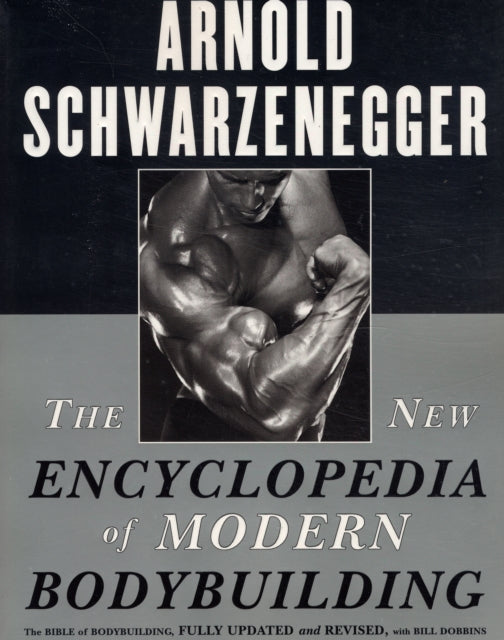 New Encyclopedia Of Modern Bodybuilding