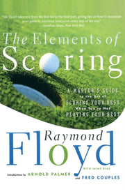 The Elements Of Scoring: A Master's Guid By Floyd, Raymond