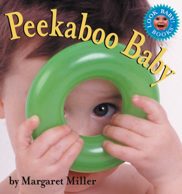 Peek A Boo Baby By Miller, Margaret