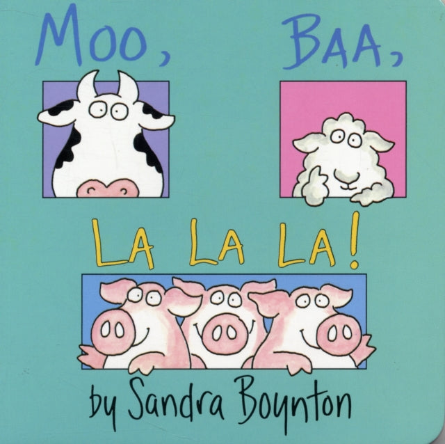Moo Baa La La La By Boynton, Sandra