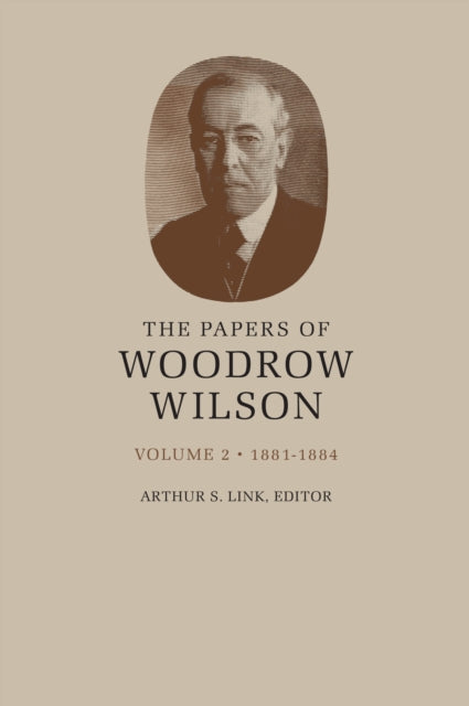 The Papers Of Woodrow Wilson Volume 69