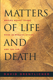 Matters Of Life And Death Making Moral