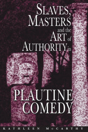 Slaves Masters And The Art Of Authori