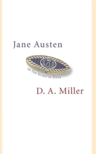 Jane Austen Or The Secret Of Style