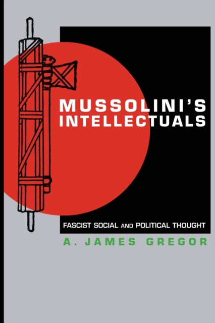 Mussolinis Intellectuals