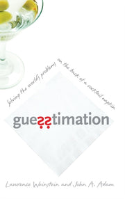 Guesstimation Solving The World S Probl