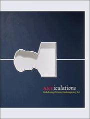 Articulations Undefining Chinese Contem