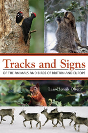 Tracks & Signs/animals Birds Of Brit/eur By Olsen, Lars-henrik