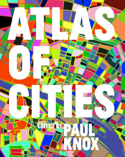 Atlas Of Cities By Knox, Paul