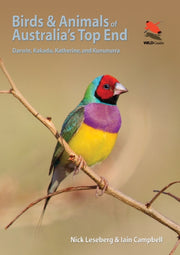 Birds & Animals Of Australias Top End By Leseberg, Nik