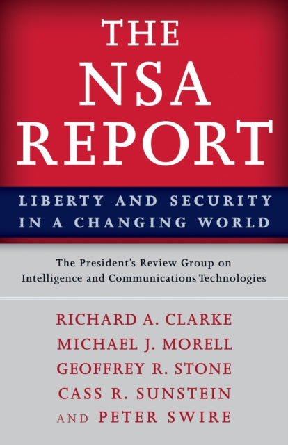 The Nsa Report Liberty And Security In