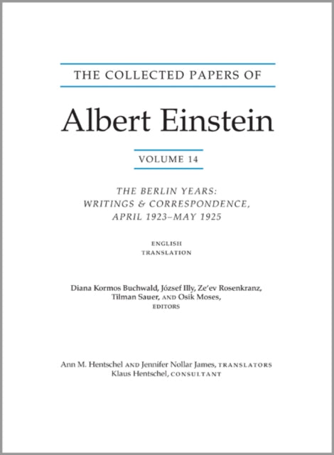 The Collected Papers Of Albert Einstein By Einstein, Albert