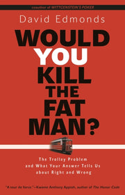 Would You Kill The Fat Man