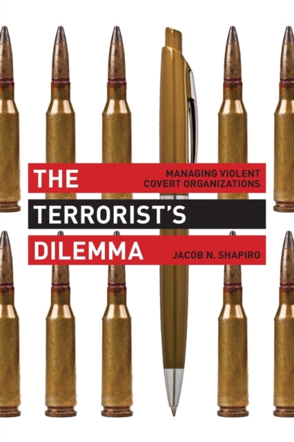 The Terrorist S Dilemma Managing Violen