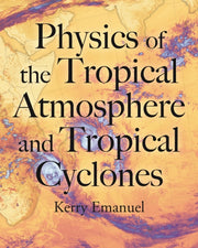 Physics Of The Tropical Atmosphere And By Emanuel, Kerry