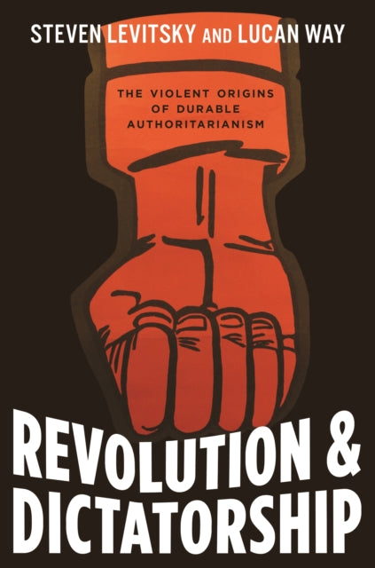 Revolution And Dictatorship 8211 The