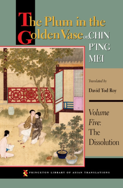 Plum In The Golden Vase Or Chin Ping Mei By Roy, David