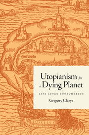 Utopianism For A Dying Planet 8211 L