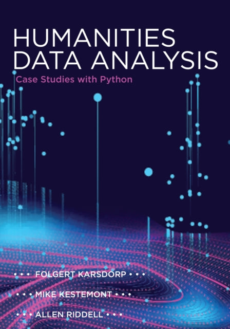 Humanities Data Analysis Case Studies Wi