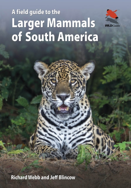 Field Guide/larger Mammals Of South Amer