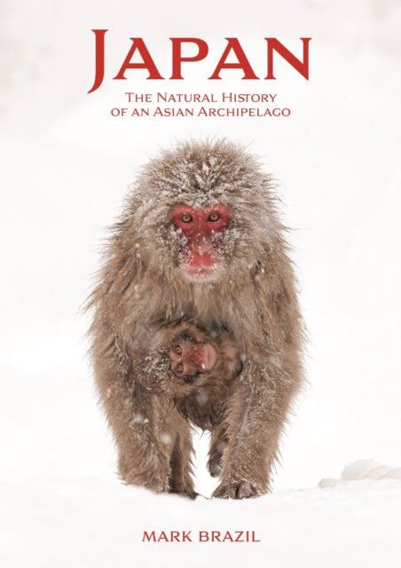 Japan The Natural History Of An Archipel By Brazil, Mark
