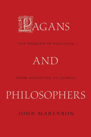 Pagans And Philosophers The Problem Of