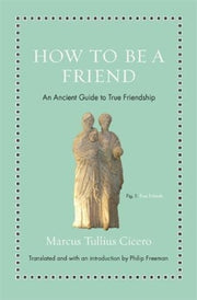 How To Be A Friend