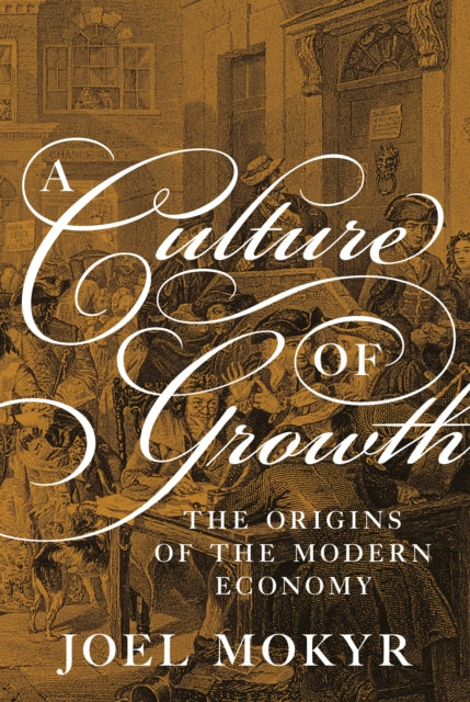 A Culture Of Growth The Origins Of The