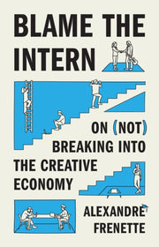 Blame The Intern On Not Breaking Into