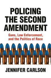 Policing The Second Amendment