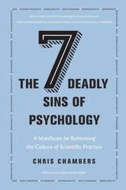 Seven Deadly Sins Of Psychology The By Chambers, Chris