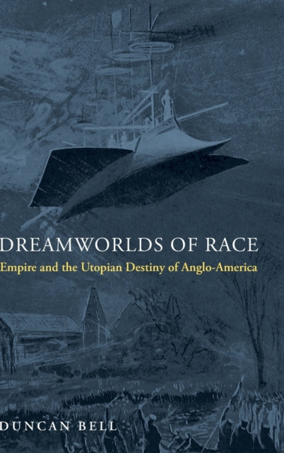 Dreamworlds Of Race