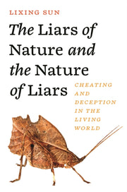 Liars Of Nature & The Nature Of Liars
