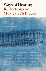 Ways Of Hearing 8211 Reflections On