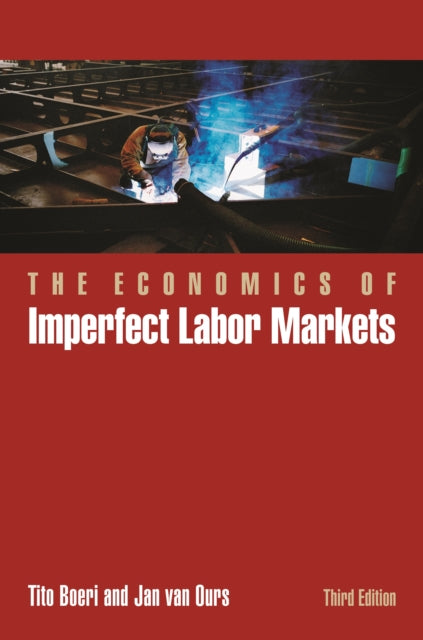 Economics Of Imperfect Labor Markets 3e By Boeri, Tito
