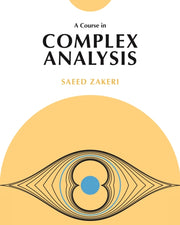 A Course In Complex Analysis