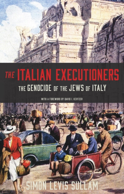 Italian Executioners The Genocide Of Th