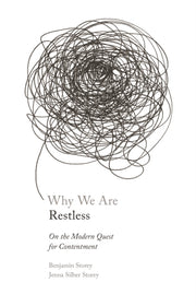 Why We Are Restless