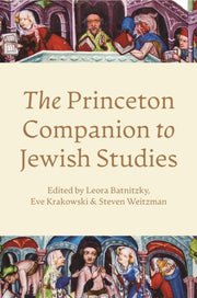 Princeton Companion To Jewish Studies