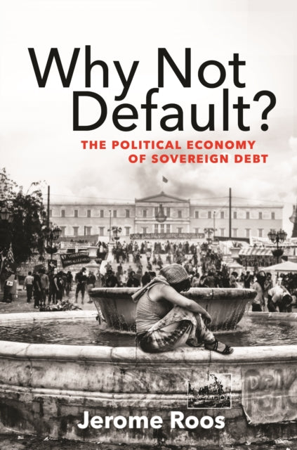 Why Not Default The Political Economy