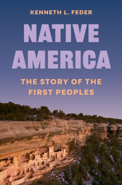 Native America The Story Of The First P